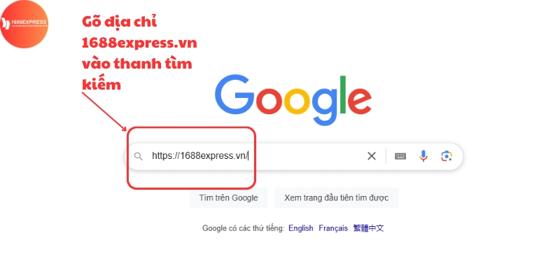 Trên thanh công cụ tìm kiếm nhập địa chỉ 1688Express.vn